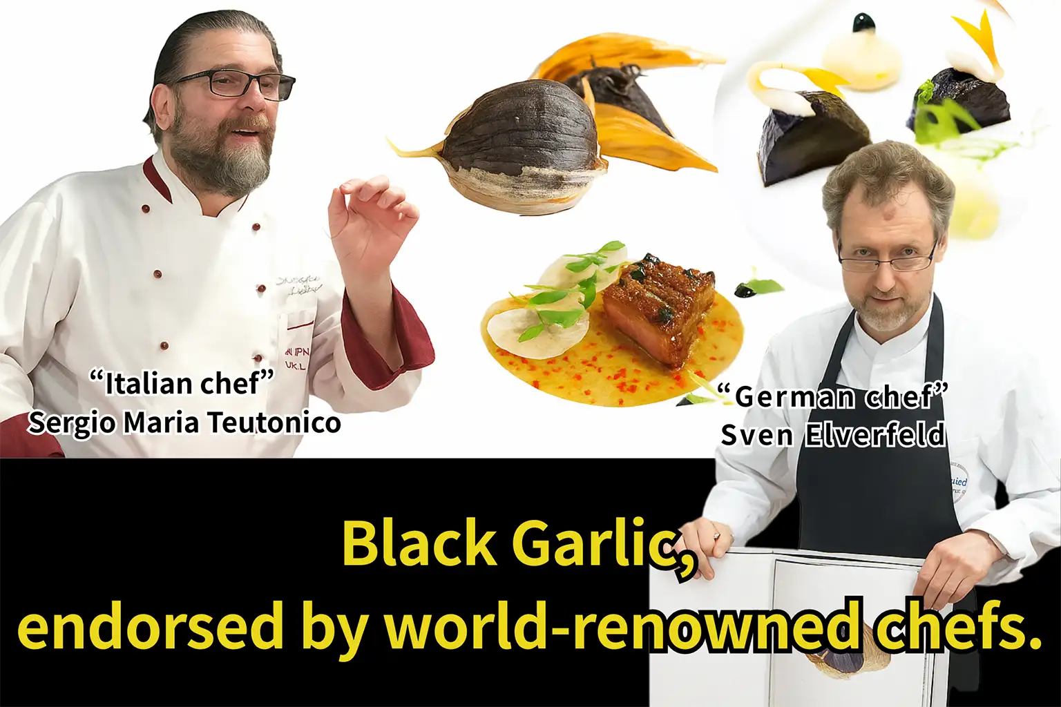 Black Garlic, endorsed by world-renowned chefs
